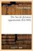 Dix Ans de dictature opportuniste (Litterature) (French Edition)