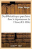 Des Bibliothèques populaires dans le département de l'Aisne (Sciences Sociales) (French Edition)