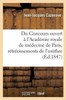 Du Concours ouvert à l'Académie royale de médecine de Paris, sur les rétrécissements de (Sciences) (French Edition)