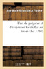 L'art de préparer et d'imprimer les étoffes en laines (French Edition)
