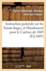 Instruction pastorale sur les Saints-Anges, et Mandement pour le Carême de 1869 (Litterature) (French Edition)