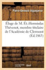 Éloge de M. Ét.-Hormisdas Thévenot, membre titulaire de l'Académie de Clermont (Sciences Sociales) (French Edition)