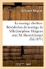Le mariage chrétien. Bénédiction du mariage de Mlle Joséphine Meignan avec M. Henri Creuset (French Edition)