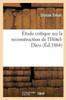 Étude critique sur la reconstruction de l'Hôtel-Dieu (Sciences) (French Edition)
