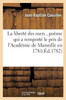 La liberté des mers , poème qui a remporté le prix de l'Académie de Marseille en 1781 (Litterature) (French Edition)