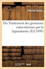 Du traitement des grossesses extra-utérines par la laparotomie (French Edition)