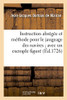 Instruction abrégée et méthode pour le jaugeage des navires. Exemple des remarques pour la pratique (French Edition)