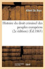 Histoire du droit criminel des peuples européens 2e édition (Sciences Sociales) (French Edition)