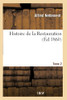 Histoire de la Restauration. Tome 2 (French Edition)