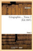 Géographie.... Tome 2 (French Edition)