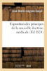 Exposition des principes de la nouvelle doctrine médicale (French Edition)
