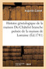 Histoire généalogique de la maison Du Châtelet branche puînée de la maison de Lorraine (French Edition)