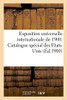 Exposition universelle internationale de 1900. Catalogue spécial des Etats-Unis (French Edition)