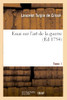 Essai sur l'art de la guerre. Tome 1 (French Edition)