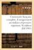 Grammaire française à l'usage de l'enseignement secondaire et de l'enseignement primaire supérieur (French Edition)