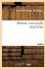 Histoire universelle. Tome 5 (French Edition)