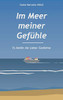 Im Meer meiner Gefühle: Es bleibt die Liebe: Gedichte (German Edition)