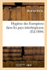 Hygiène des Européens dans les pays intertropicaux (French Edition)