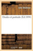 Etudes et portraits (Litterature) (French Edition)