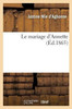 Le mariage d'Annette (Litterature) (French Edition)