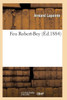 Feu Robert-Bey (Litterature) (French Edition)