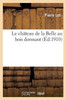 Le château de la Belle au bois dormant (Litterature) (French Edition)
