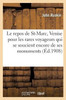 Le repos de Saint-Marc, histoire de Venise pour les voyageurs qui se soucient de ses monuments (French Edition)