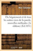 Du bégaiement et de tous les autres vices de la parole: traités par de nouvelles méthodes (Sciences) (French Edition)