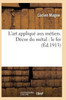 L'art appliqué aux métiers. Décor du métal: le fer (Arts) (French Edition)