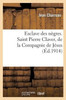 Esclave des nègres. Saint Pierre Claver, de la Compagnie de Jésus (Litterature) (French Edition)