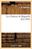 Le Château de Bagatelle (Histoire) (French Edition)