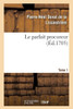 Le parfait procureur. Tome 1 (Sciences Sociales) (French Edition)