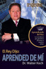 El Rey Dijo: Aprended De Mí (Spanish Edition)