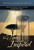 It'S Time to Get Inspired: Inspirational Thoughts Created to Encourage the Mind, Heart & Spirit