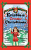 Kristie's Crazy Christmas