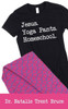Jesus. Yoga Pants. Homeschool.