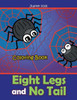 Eight Legs and No Tail Coloring Book