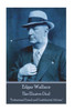 Edgar Wallace - The Elusive Dud: "Professional Friend and Confidential Adviser"