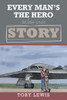 Every Mans the Hero in His Own Story