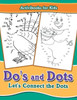 Do's and Dots: Let's Connect the Dots