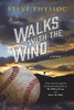 Walks With The Wind