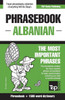 English-Albanian phrasebook and 1500-word dictionary (American English Collection)