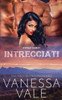 Intrecciati (Steele Ranch) (Italian Edition)