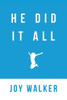 He Did It All