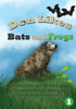 Don Likes Bats and Frogs