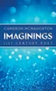 Imaginings: 21St Century Poet