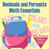 Decimals and Percents Math Essentials: Children's Fraction Books
