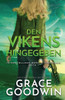 Den Vikens hingegeben: (Großdruck) (Interstellare Bräute(r Programm) (German Edition)