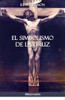 El Simbolismo de la Cruz (Spanish Edition)