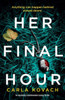Her Final Hour: An absolutely unputdownable mystery thriller (Detective Gina Harte)